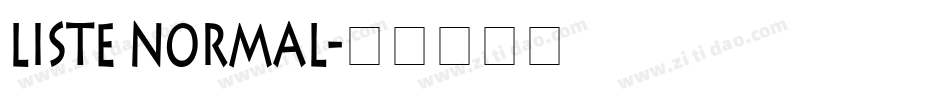 Liste Normal字体转换